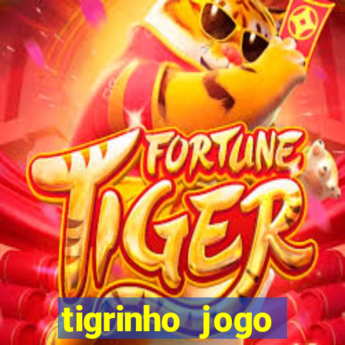 tigrinho jogo deposito minimo 1 real