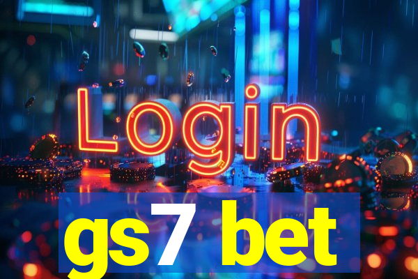 gs7 bet