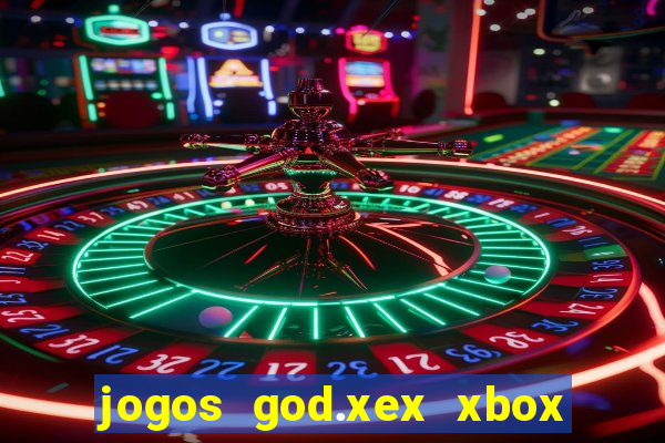 jogos god.xex xbox 360 download