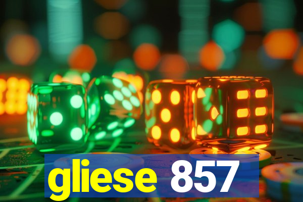gliese 857