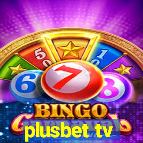 plusbet tv