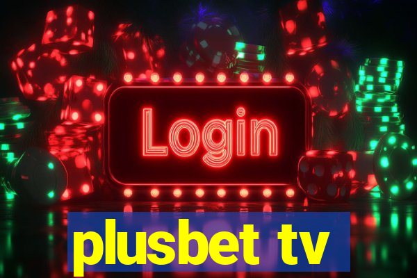 plusbet tv
