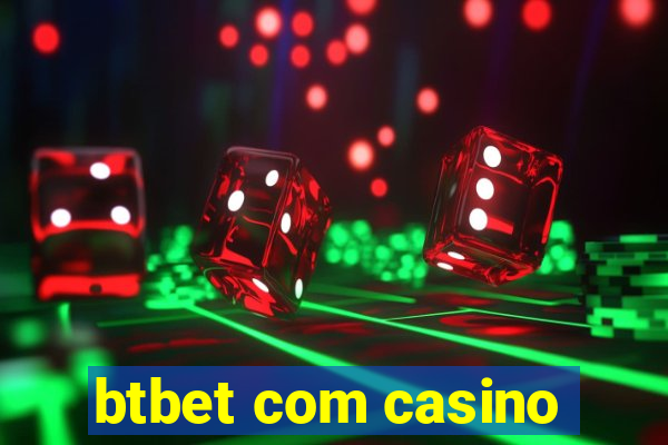 btbet com casino