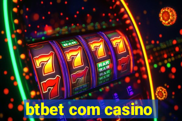 btbet com casino