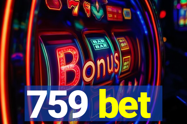 759 bet
