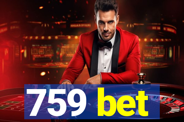 759 bet