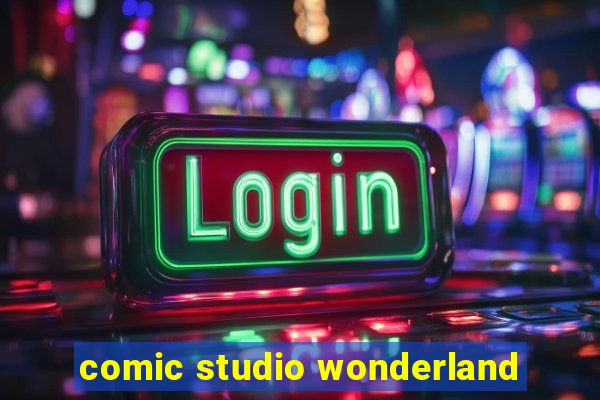 comic studio wonderland