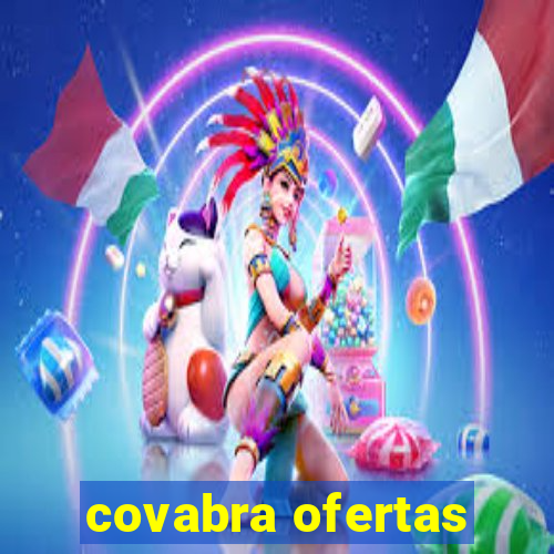 covabra ofertas