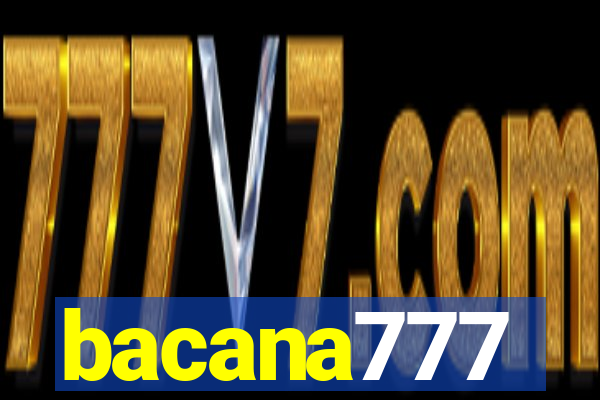 bacana777
