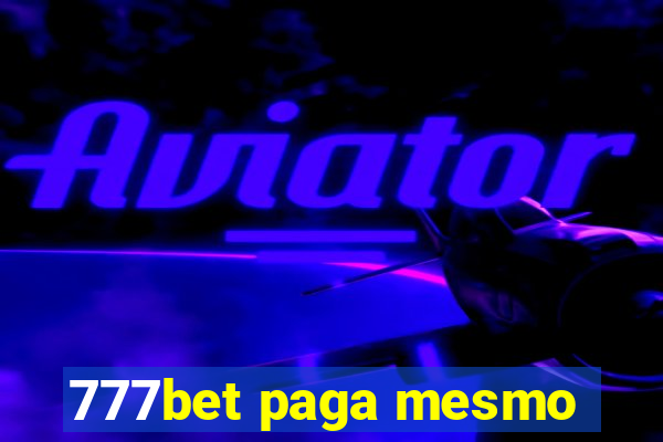 777bet paga mesmo