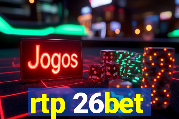 rtp 26bet