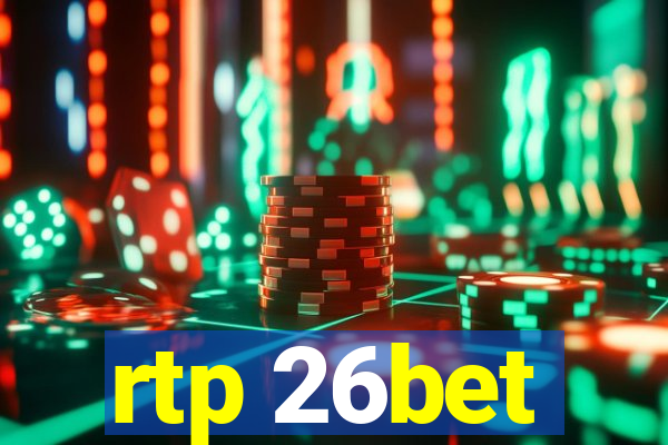 rtp 26bet