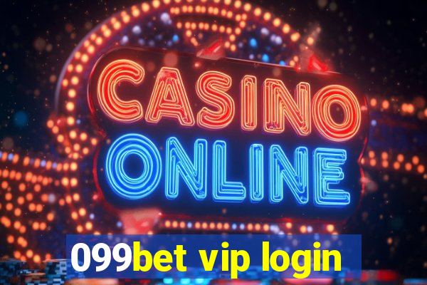 099bet vip login