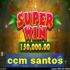 ccm santos