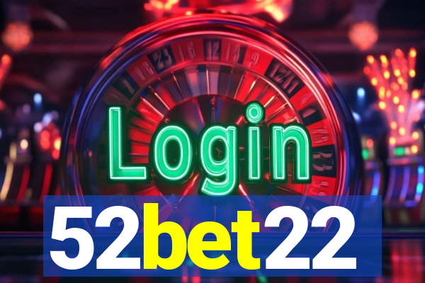 52bet22