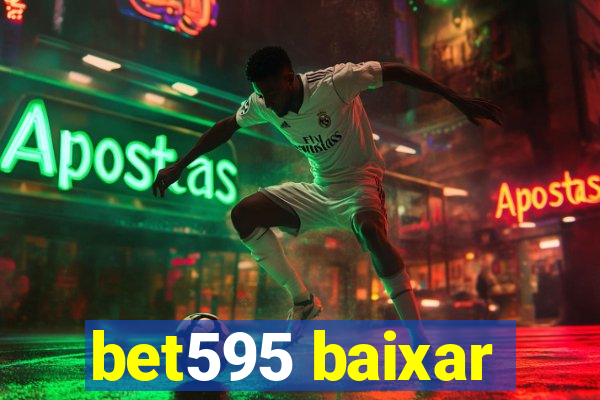 bet595 baixar