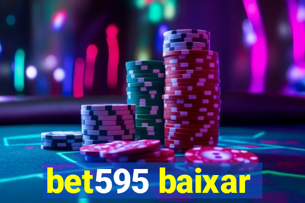 bet595 baixar