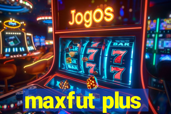 maxfut plus