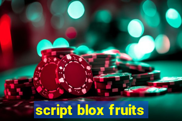 script blox fruits