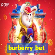 burberry bet