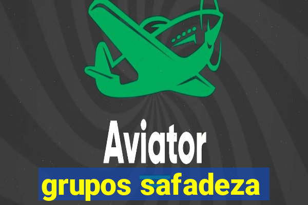 grupos safadeza