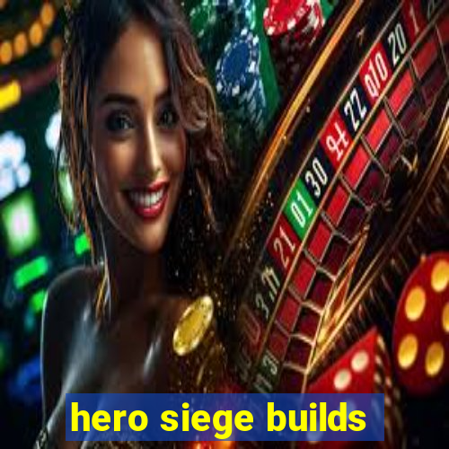 hero siege builds