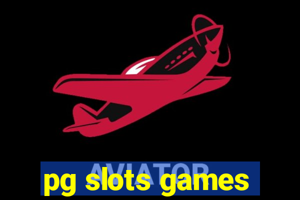 pg slots games