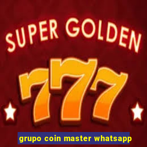 grupo coin master whatsapp
