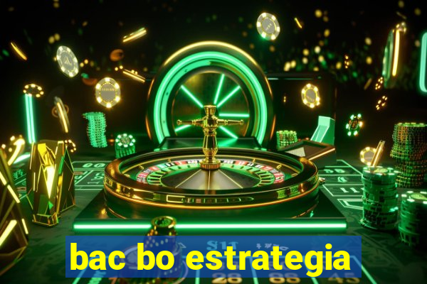 bac bo estrategia