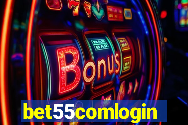 bet55comlogin