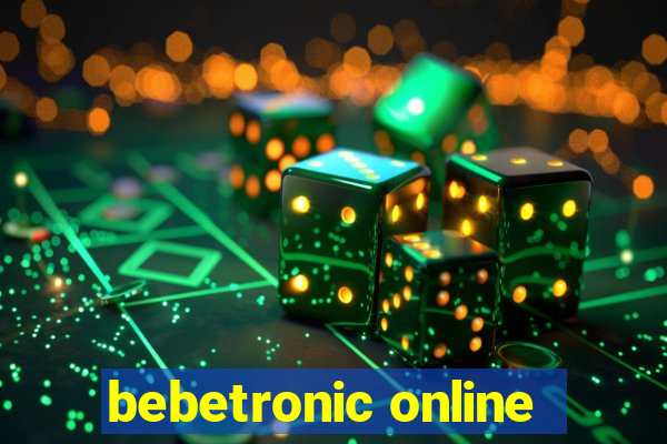 bebetronic online
