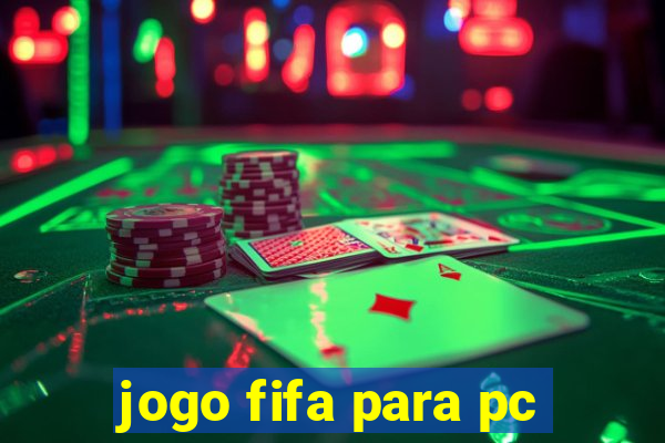 jogo fifa para pc