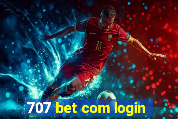 707 bet com login
