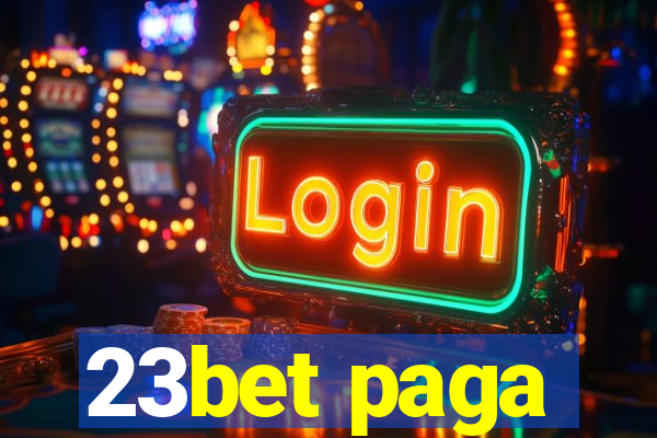 23bet paga