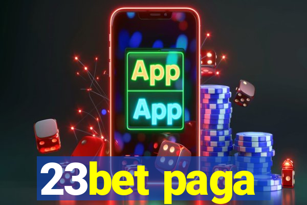 23bet paga