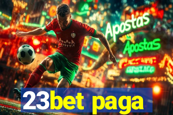 23bet paga