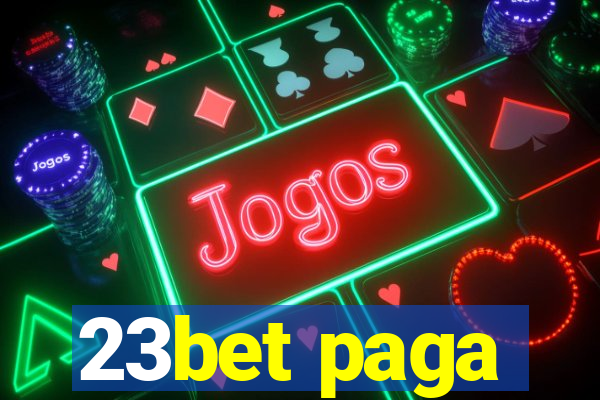 23bet paga