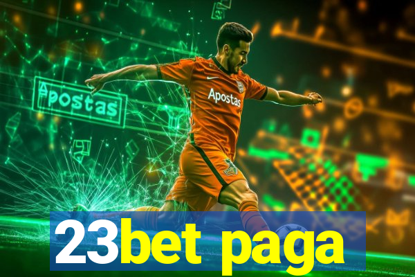 23bet paga