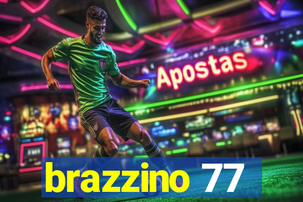 brazzino 77