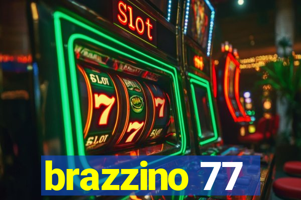 brazzino 77