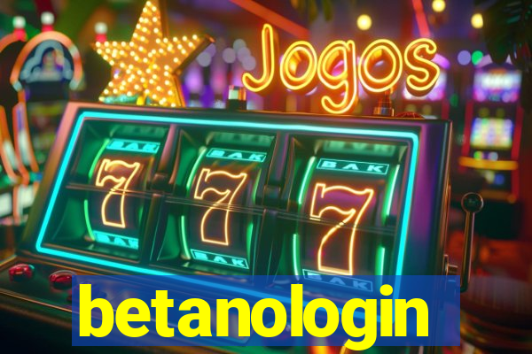 betanologin