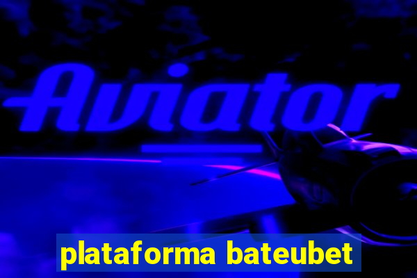 plataforma bateubet