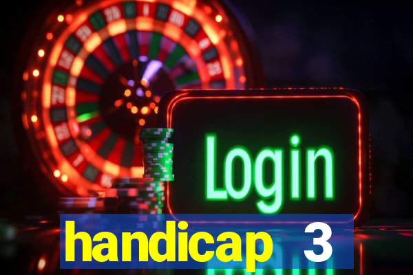 handicap 3 resultado final