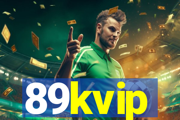 89kvip