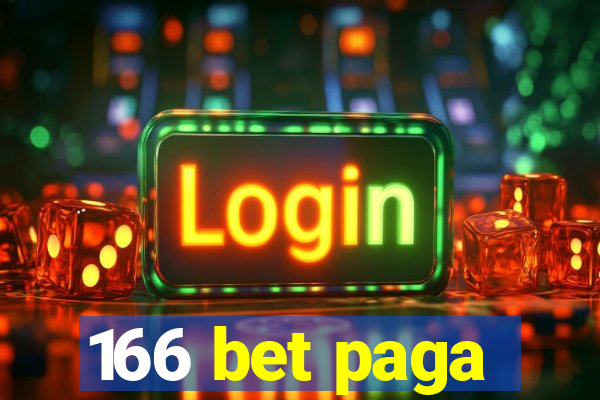 166 bet paga