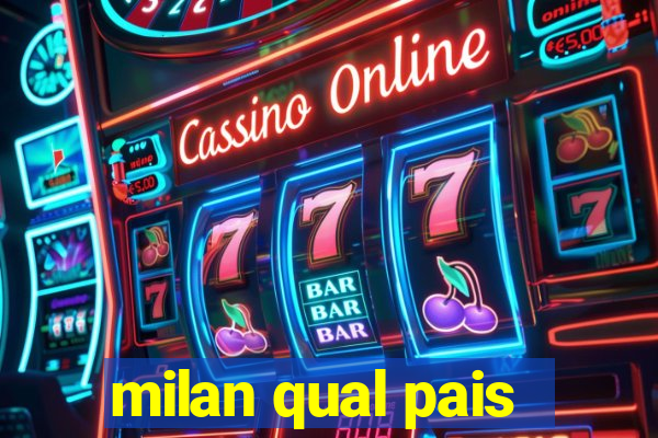 milan qual pais