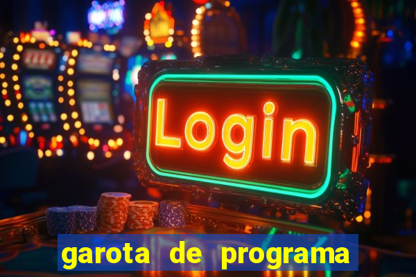 garota de programa de teixeira de freitas bahia