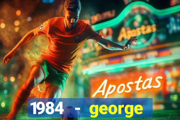 1984 - george orwell pdf companhia das letras