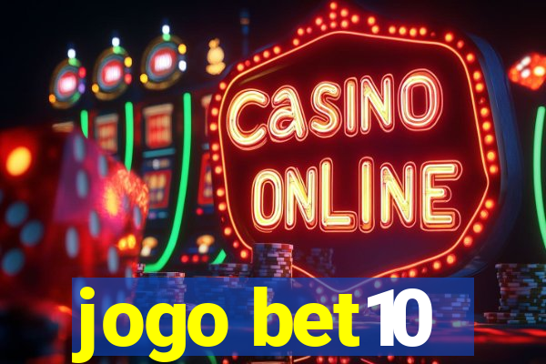 jogo bet10