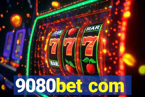 9080bet com